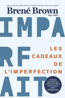 Les cadeaux de l'imperfection - 10e anniversaire
