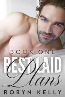 Best Laid Plans - Book 1 - Best Laid Series, #1