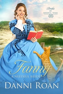 Fanny - Brides of Needful Texas, #10