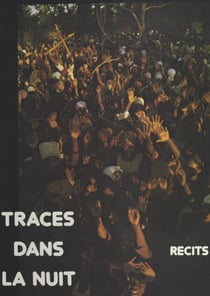 Traces dans la nuit : vies d'enfants et d'adolescents de 8 pays - Récits