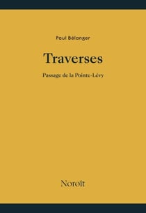 Traverses - Passage de la Pointe-Lévy