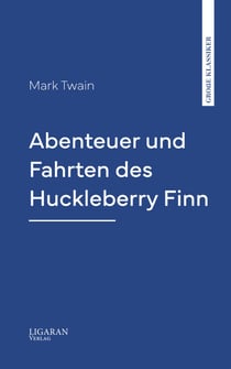 Abenteuer und Fahrten des Huckleberry Finn