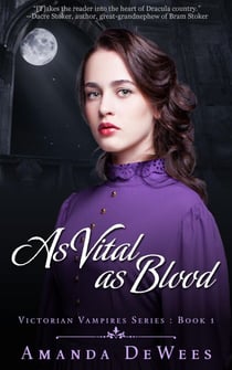 As Vital as Blood - Victorian Vampires, #1