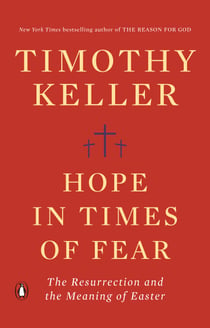 Hope in Times of Fear - The Resurrection and the Meaning of Easter