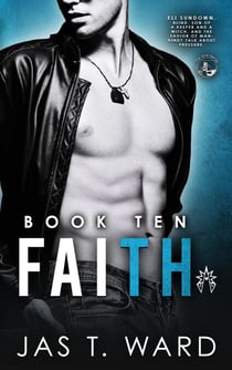 Faith: Book Ten - The Finale - The Grid Series, #10
