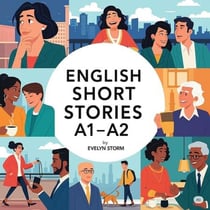 English Short Stories A1-A2 - THE EVELYN STORM ENGLISH COLLECTION, #100