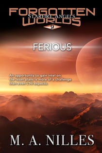 Ferious - Starfire Angels: Forgotten Worlds, #9