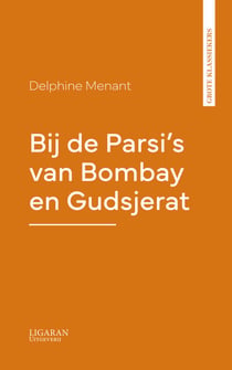 Bij de Parsi's van Bombay en Gudsjerat
