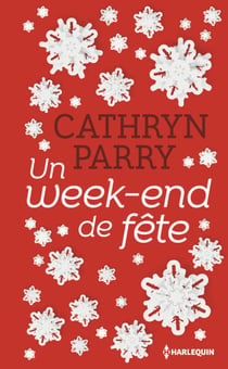 Un week-end de fête - Une romance de Noël pleine de paillettes en édition collector, le cadeau idéal !