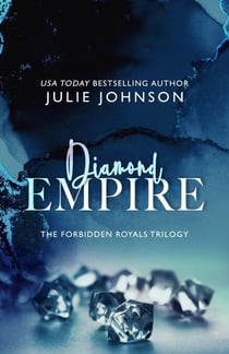 Diamond Empire - The Forbidden Royals Trilogy, #3