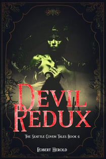 Devil Redux - The Seattle Coven Tales, #6