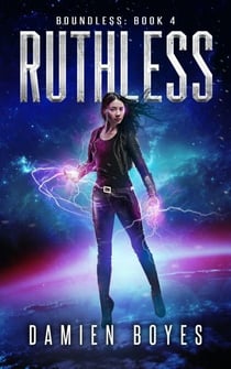Ruthless - Boundless, #4
