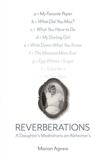 Reverberations - A Daughter's Meditations on Alzheimer's