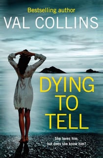 Dying To Tell - An Aoife Walsh Thriller, #5