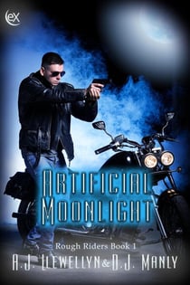 Artificial Moonlight - Rough Riders, #1