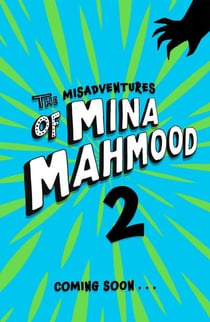 The Misadventures of Mina Mahmood: School Inspectors!