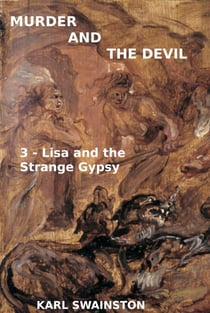 Murder & the Devil - 3: Lisa and the Strange Gypsy - Murder & The Devil, #3