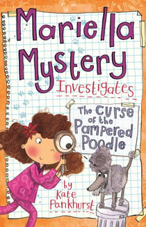 The Curse of the Pampered Poodle - Book 4