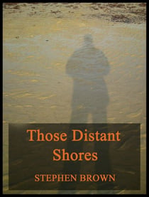 Those Distant Shores - Moments in Rhyme, #5
