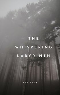 The Whispering Labyrinth