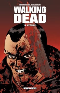 Walking Dead T19 - Ezechiel