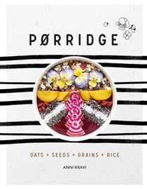 Porridge - Grains + Pulses + Seeds