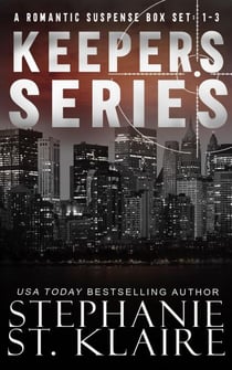 The Keepers Series Box Set: Books 1-3 - The Keepers Series, #11