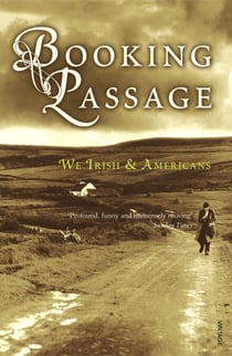 Booking Passage - We Irish &amp; Americans