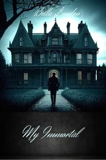 My Immortal - My Immortal, #1