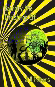 Barnaby the Christmas Elf - The Fairy Tale Series, #2