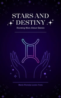 Stars and Destiny: Knowing More About Gemini - Stars and Destiny, #4