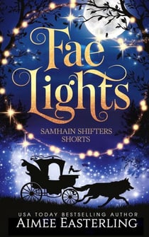 Fae Lights - Samhain Shifters, #0