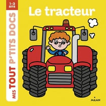 Le tracteur - Le tracteur