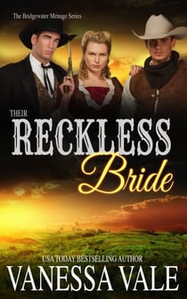 Their Reckless Bride - Bridgewater Ménage Series, #12