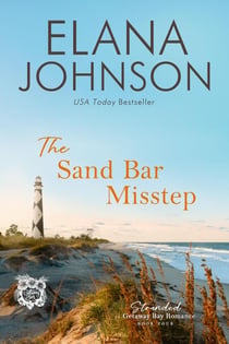 The Sand Bar Misstep - Stranded in Getaway Bay® Romance, #4