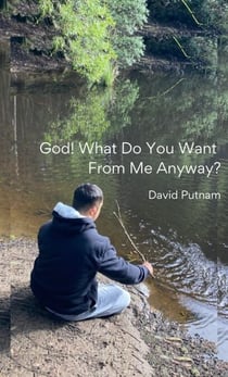God! What Do You Want from Me Anyway?