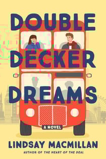 Double-Decker Dreams - A Novel