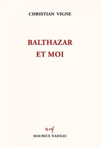 Balthazar et moi