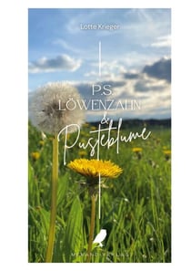 P.S. Löwenzahn & Pusteblume