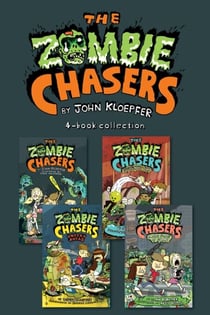 Zombie Chasers 4-Book Collection - The Zombie Chasers, Undead Ahead, Sludgment Day, Empire State of Slime