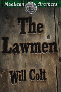 The Lawmen - The MacLean Brothers