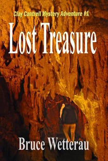 Lost Treasure--Clay Cantrell Mystery #1
