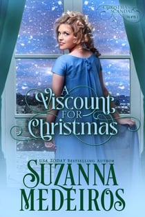 A Viscount for Christmas - Christmas Scandals, #1