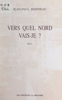 Vers quel Nord vais-je ?