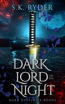Dark Lord of the Night - Dark Destinies, #2