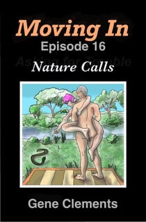 Moving In: Nature Calls - Moving In, #16