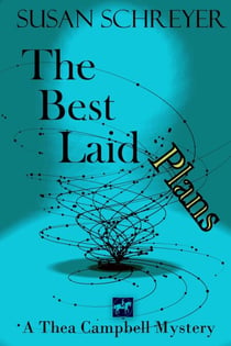 The Best Laid Plans - Thea Campbell Mysteries, #7