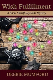 Wish Fulfillment - Sheriff Reynolds Mysteries