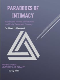 Mahmood_Paradoxes of Intimacy in Selected Novels of Victorian and Early 20th Century_PhD2021