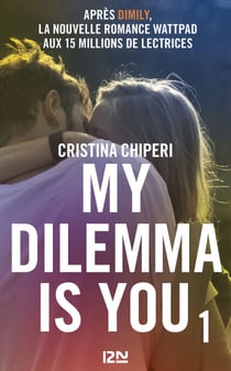 My Dilemma is You - tome 1
